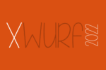 X-Wurf 2022